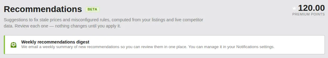 Screenshot: Recommendations page header with the Beta badge, Premium points balance, and weekly digest banner