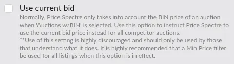 Screenshot: Use current bid checkbox in the Search section, with the discouraging tooltip visible