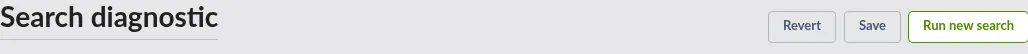 Screenshot: Save and Revert buttons in the top-right of the Search Diagnostic page